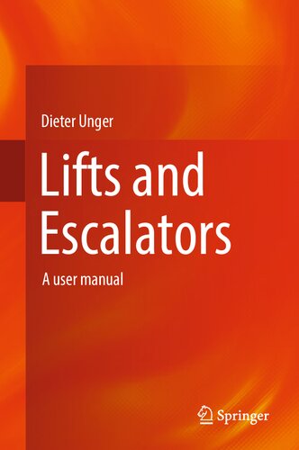 Lifts and Escalators: A user manual