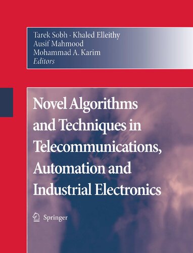 Novel Algorithms and Techniques in Telecommunications, Automation and Industrial Electronics