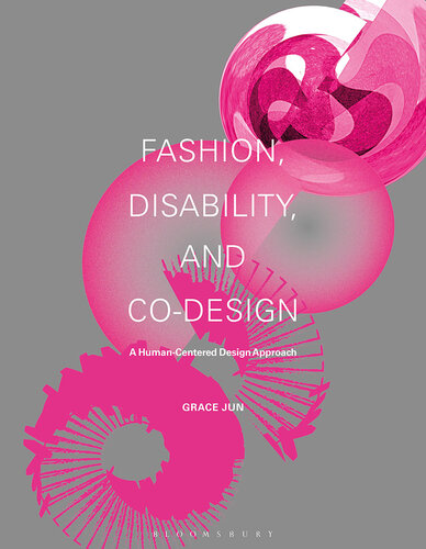 Fashion, Disability, and Co-design: A Human-Centered Design Approach