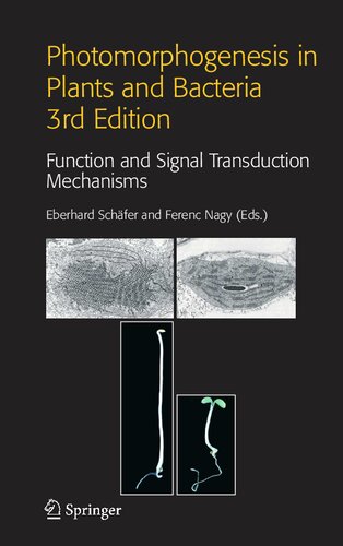 Photomorphogenesis in Plants and Bacteria: Function and Signal Transduction Mechanisms