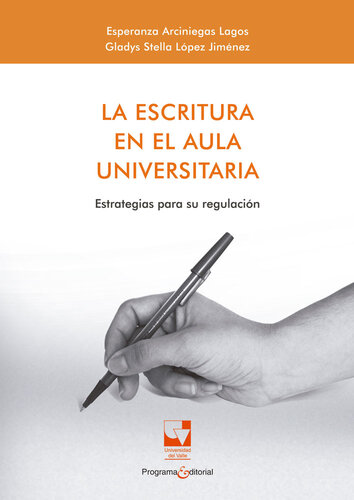 La escritura en el aula universitaria. Estrategias para su regulación