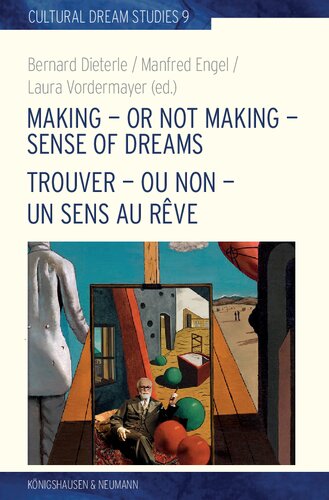 Making – or Not Making – Sense of Dreams / Trouver – ou non – un sens au rêve