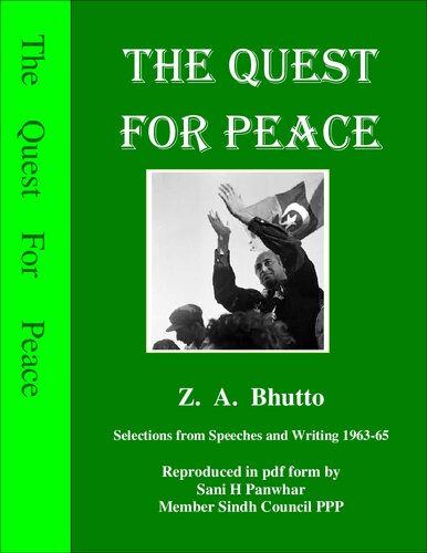 The Quest for Peace: Selections from Speeches and Writings, 1963-65