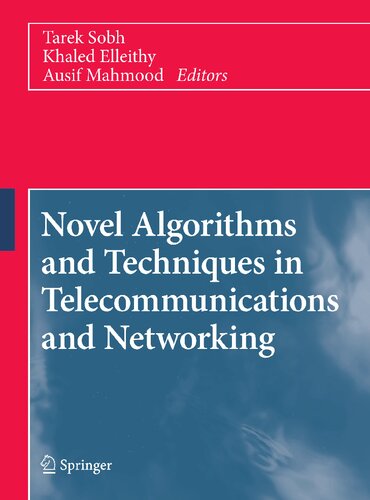 Novel Algorithms and Techniques in Telecommunications and Networking
