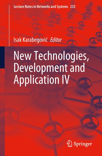 New Technologies, Development and Application IV (Lecture Notes in Networks and Systems, 233)