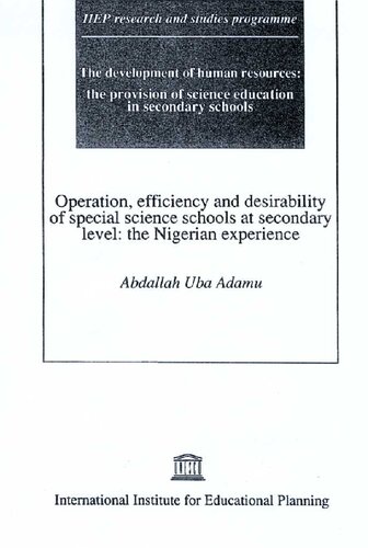 Operation, efficiency and desirability of special science schools at secondary levels: the Nigerian experience