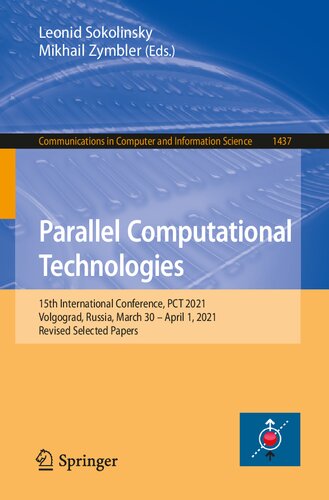 Parallel Computational Technologies: 15th International Conference, PCT 2021, Volgograd, Russia, March 30 – April 1, 2021, Revised Selected Papers (Communications in Computer and Information Science)