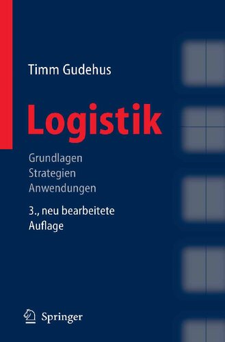 Logistik: Grundlagen - Strategien - Anwendungen (German Edition)