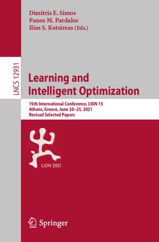 Learning and Intelligent Optimization: 15th International Conference, LION 15, Athens, Greece, June 20–25, 2021, Revised Selected Papers (Theoretical Computer Science and General Issues)