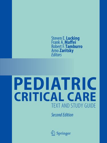 Pediatric Critical Care: Text and Study Guide