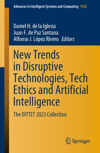 New Trends in Disruptive Technologies, Tech Ethics and Artificial Intelligence: The DITTET 2023 Collection (Advances in Intelligent Systems and Computing, 1452)
