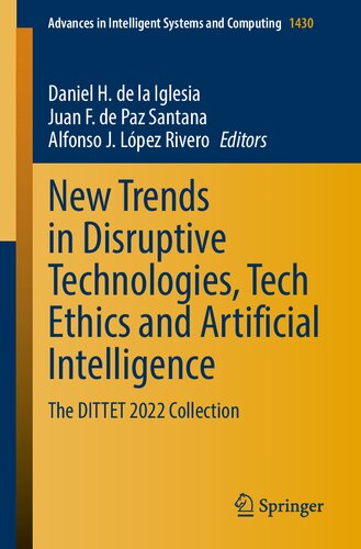 New Trends in Disruptive Technologies, Tech Ethics and Artificial Intelligence: The DITTET 2022 Collection (Advances in Intelligent Systems and Computing)