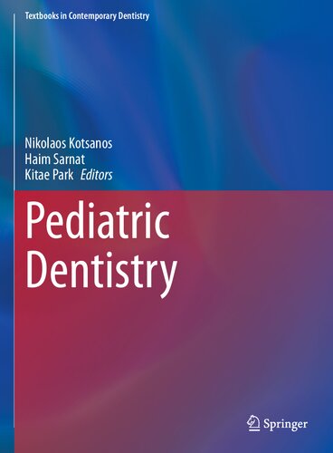 Pediatric Dentistry (Textbooks in Contemporary Dentistry)
