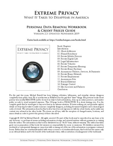 Extreme Privacy: Personal Data Removal Workbook & Credit Freeze Guide Version 2.3