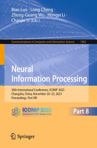 Neural Information Processing: 30th International Conference, ICONIP 2023, Changsha, China, November 20–23, 2023, Proceedings, Part VIII (Communications in Computer and Information Science, 1962)
