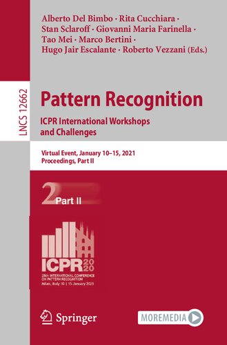 Pattern Recognition. ICPR International Workshops and Challenges: Virtual Event, January 10–15, 2021, Proceedings, Part II (Image Processing, Computer Vision, Pattern Recognition, and Graphics)
