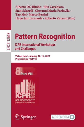 Pattern Recognition. ICPR International Workshops and Challenges: Virtual Event, January 10-15, 2021, Proceedings, Part VIII (Image Processing, Computer Vision, Pattern Recognition, and Graphics)