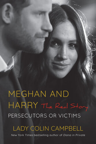 Meghan and Harry : The Real Story—Updated Edition