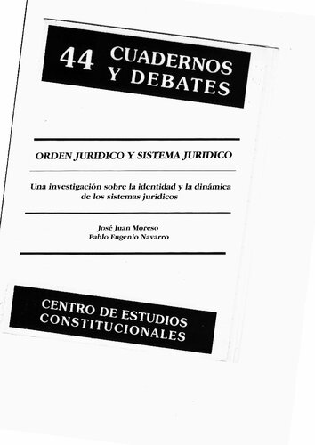 Orden juridico y sistema juridico: Una investigación sobre la identidad y la dinámica de los sistemas jurídicos