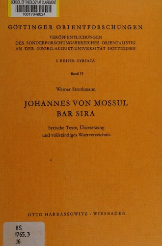 Johannes von Mossul / Bar Sira: herausgegeben, übersetzt und mit einem vollständigen Wortverzeichnis versehen