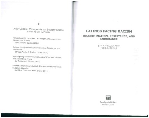 Latinos facing racism. Discrimination, resistance, and endurance