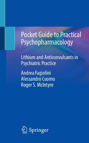 Pocket Guide to Practical Psychopharmacology: Lithium and Anticonvulsants in Psychiatric Practice