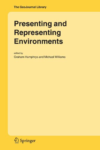 Presenting and Representing Environments