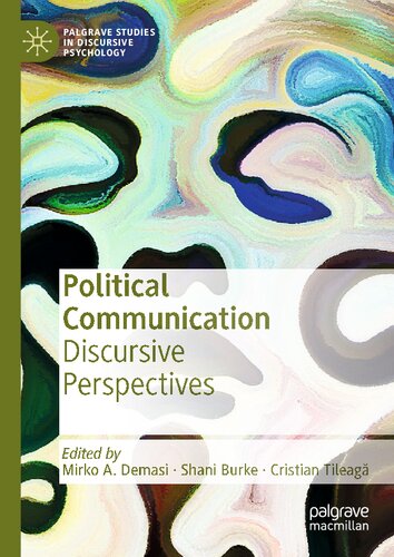 Political Communication: Discursive Perspectives (Palgrave Studies in Discursive Psychology)