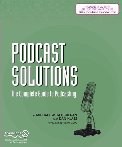 Podcast Solutions: The Complete Guide to Podcasting