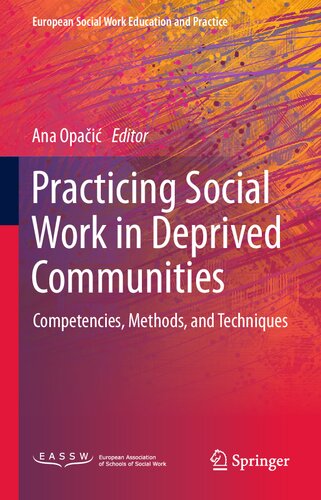 Practicing Social Work in Deprived Communities: Competencies, Methods, and Techniques (European Social Work Education and Practice)