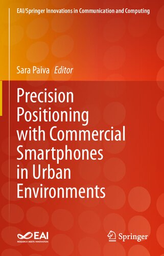 Precision Positioning with Commercial Smartphones in Urban Environments (EAI/Springer Innovations in Communication and Computing)
