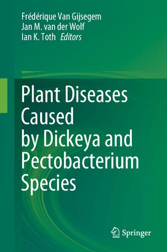 Plant Diseases Caused by Dickeya and Pectobacterium Species