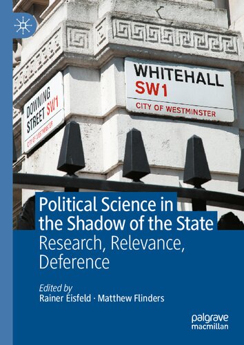 Political Science in the Shadow of the State: Research, Relevance, Deference