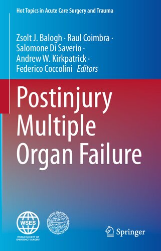 Postinjury Multiple Organ Failure (Hot Topics in Acute Care Surgery and Trauma)