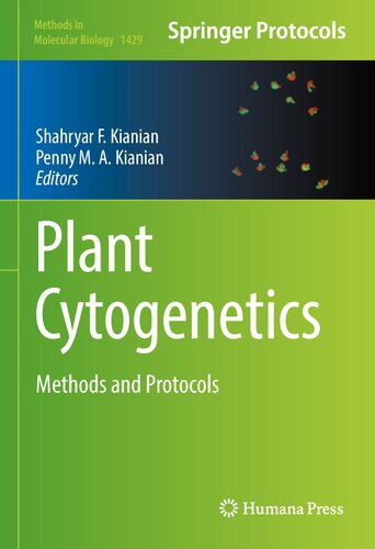 Plant Cytogenetics: Methods and Protocols (Methods in Molecular Biology, 1429)