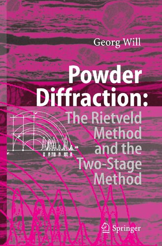 Powder Diffraction: The Rietveld Method and the Two Stage Method to Determine and Refine Crystal Structures from Powder Diffraction Data