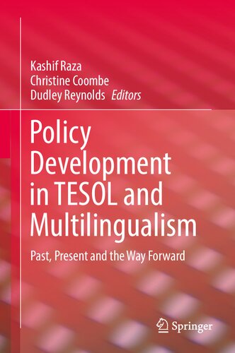 Policy Development in TESOL and Multilingualism: Past, Present and the Way Forward