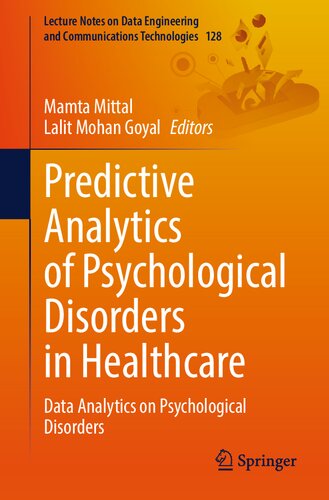 Predictive Analytics of Psychological Disorders in Healthcare: Data Analytics on Psychological Disorders (Lecture Notes on Data Engineering and Communications Technologies)