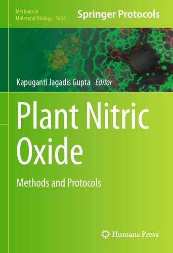 Plant Nitric Oxide: Methods and Protocols (Methods in Molecular Biology, 1424)