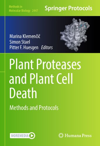 Plant Proteases and Plant Cell Death: Methods and Protocols (Methods in Molecular Biology, 2447)