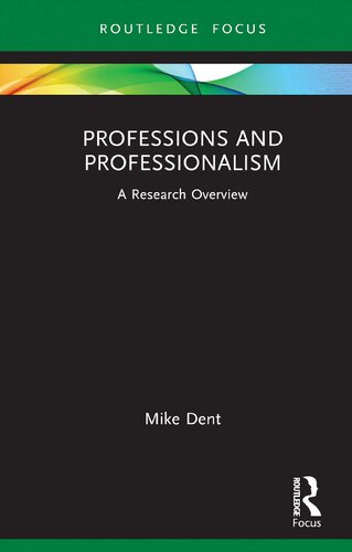 Professions and Professionalism (State of the Art in Business Research)
