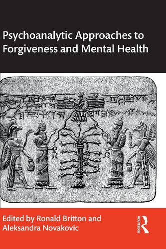Psychoanalytic Approaches to Forgiveness and Mental Health