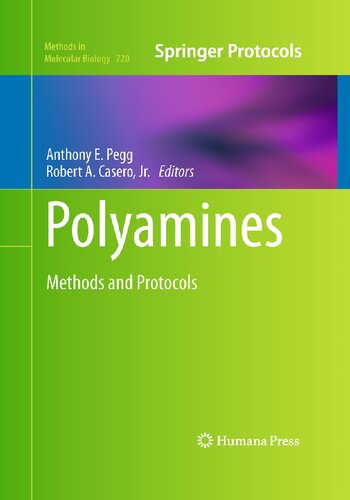 Polyamines: Methods and Protocols (Methods in Molecular Biology, 720)