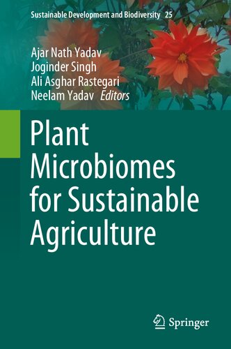 Plant Microbiomes for Sustainable Agriculture (Sustainable Development and Biodiversity, 25)