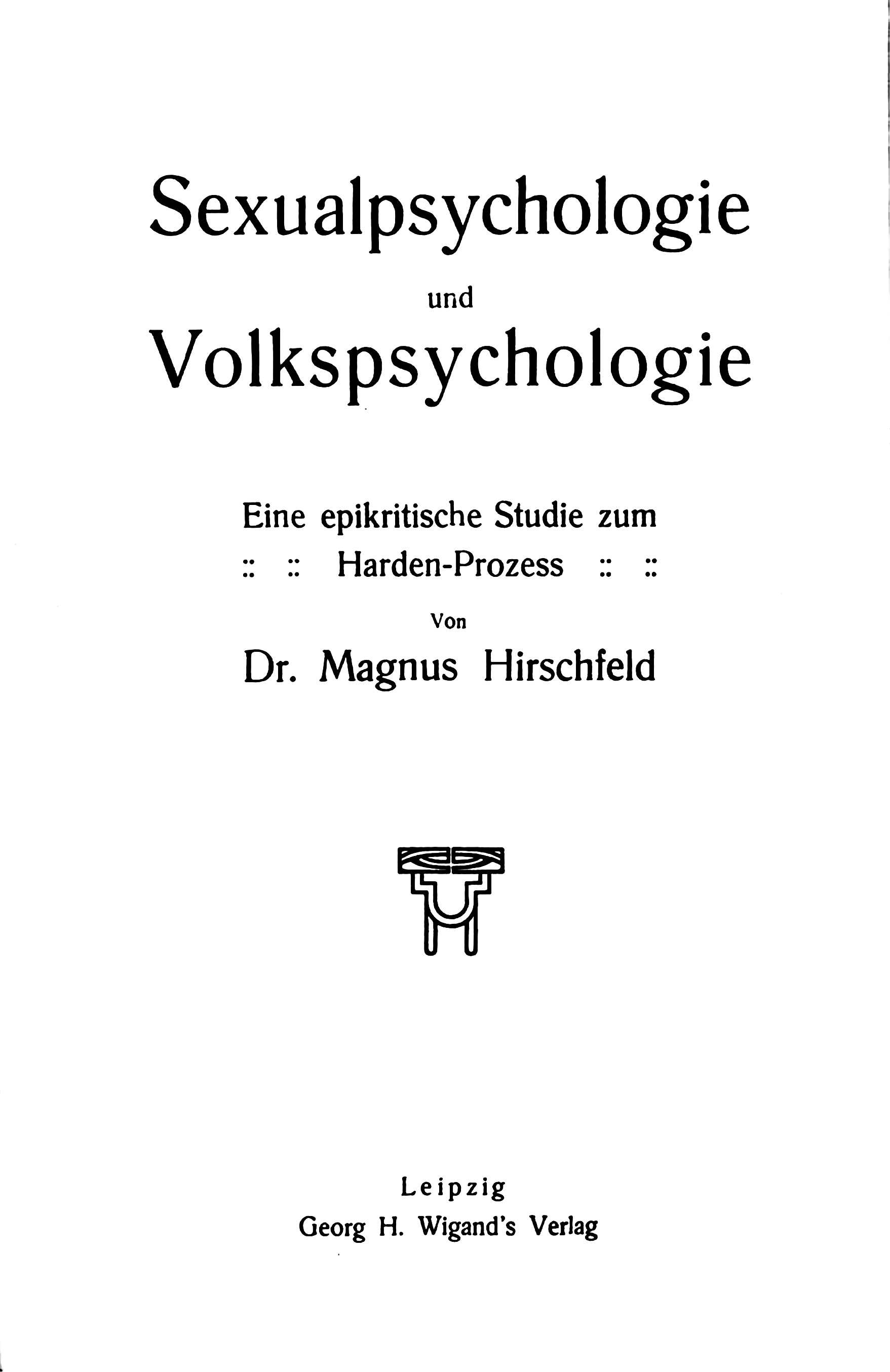 Sexualpsychologie und Volkspsychologie: Eine epikritische Studie zum Harden-Prozess