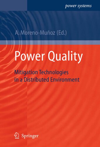 Power Quality: Mitigation Technologies in a Distributed Environment (Power Systems)