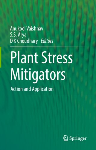 Plant Stress Mitigators: Action and Application