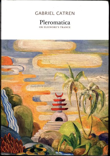 Pleromatica, or Elsinore's Trance