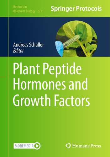 Plant Peptide Hormones and Growth Factors (Methods in Molecular Biology, 2731)