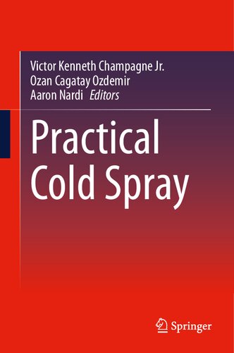 Practical Cold Spray